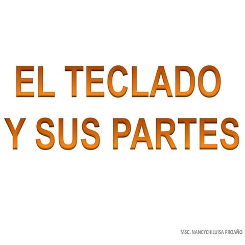 El teclado y sus partes