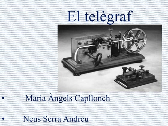 El telefon i el telègraf processos 2 eso | PPTX