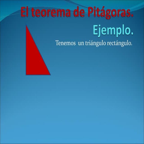 El teorema de pitágoras