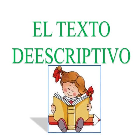 El texto descriptivo