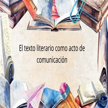El texto literario como acto de comunicación.pptx