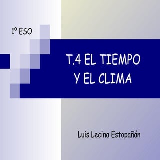 El Tiempo Y El Clima