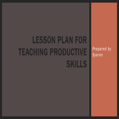 Lesson Plan for Teaching Productive Skills