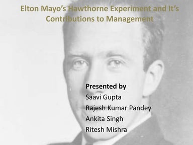 Elton mayo’s hawthorne experiment and it’s contributions to