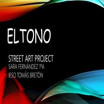 STREET ART: EL TONO