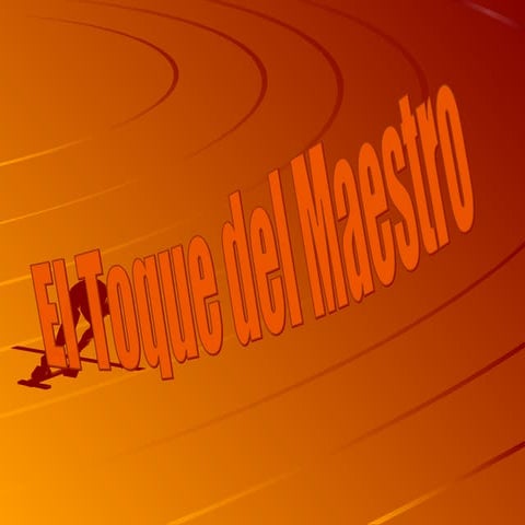 El Toquedel Maestro