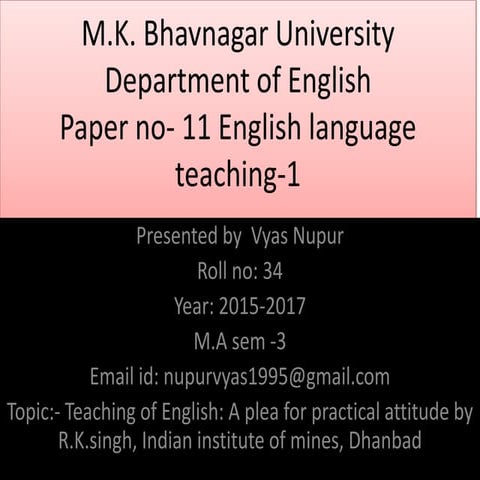 A plea for practicle attitude by R.K. singh