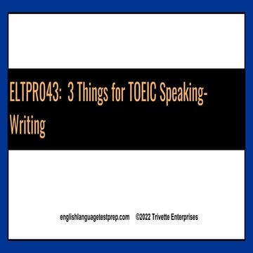 ELTPR043-3 Things to Know - TOEIC Speaking-Writing