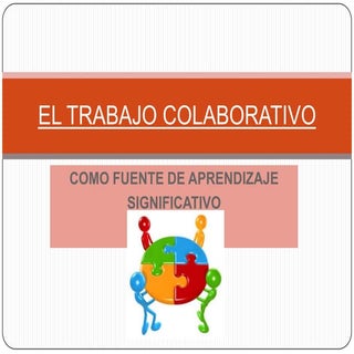 El trabajo colaborativo