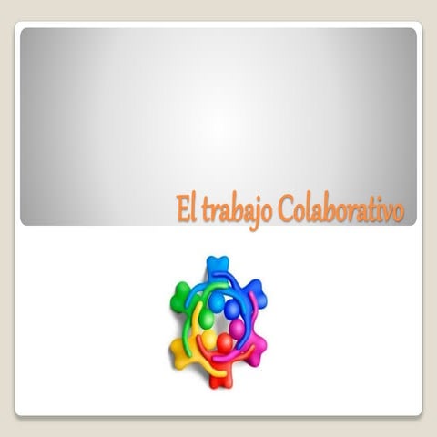 El trabajo colaborativo