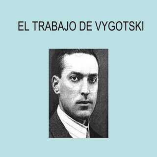 El Trabajo De Vygotski