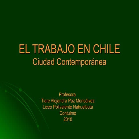 El trabajo en chile | PPT