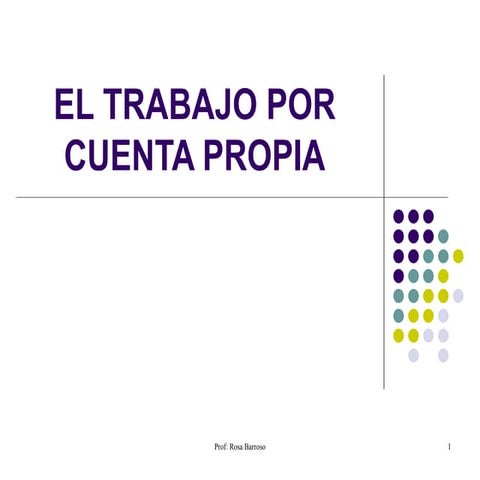 El trabajo por cuenta propia