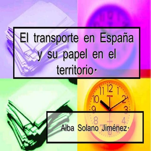 El transporte en españa y su papel en