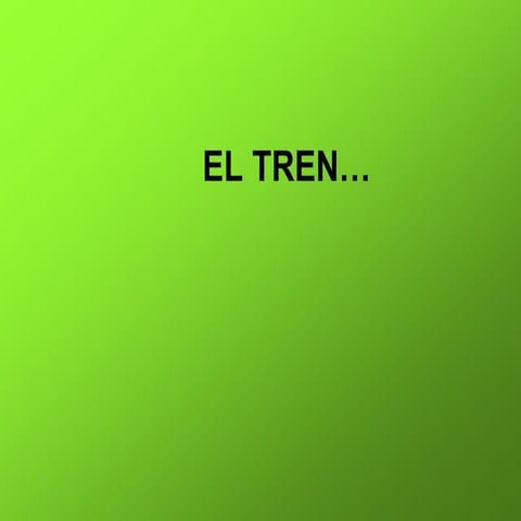 El tren