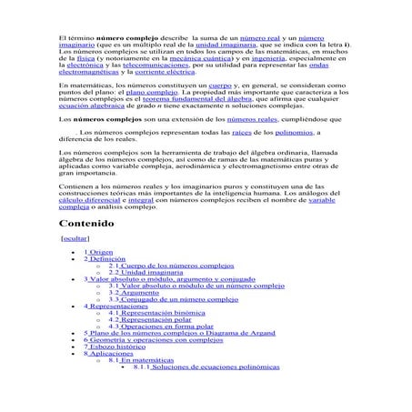 El término número complejo describe  la suma de un número real y un número im...