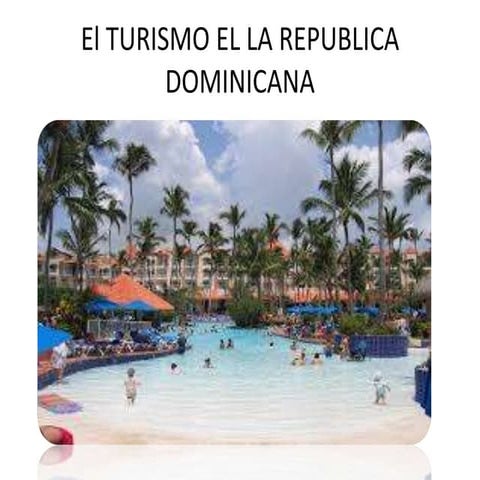 El turismo el la republica dominicana