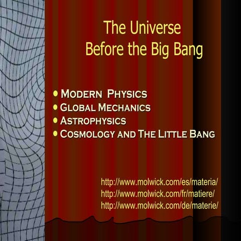 E L  U N I V E R S O  A N T E S  D E L  B I N G  B A N G