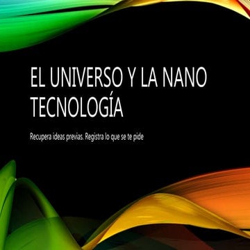 Relación del universo y la nanotecnologia