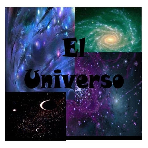 El universo y sus elementos.