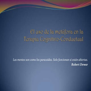 El uso de la metáfora en la psicote...