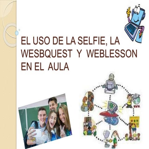 El uso de la selfie, la wesbquest nicaury
