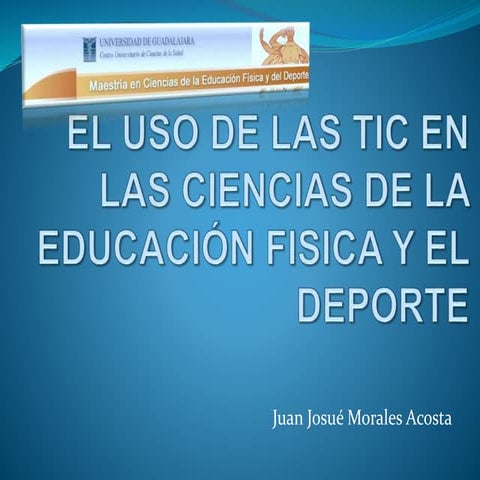 El uso de las tic en educacion fisica y deporte