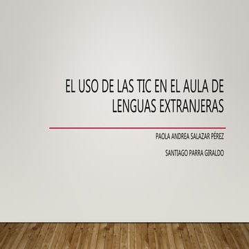 El Uso de las Tic en el Aula de Lenguas Extranjeras