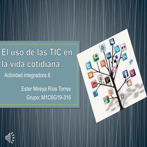 El uso de las tic en la vida cotidiana | PPTX