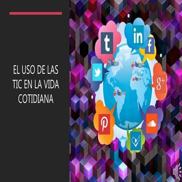 El uso de las TIC en el hogar, en el ámbito educativo y laboral | PPTX