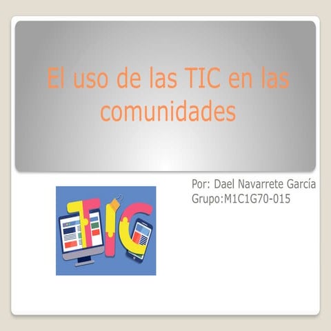 Las TIC en la sociedad en la sociedad y campos | PPTX