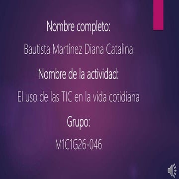 El uso de las tic en la vida cotidiana