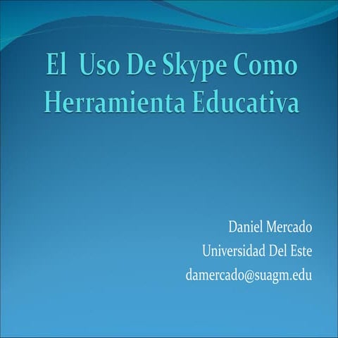 El  uso de skype como herramienta educativa