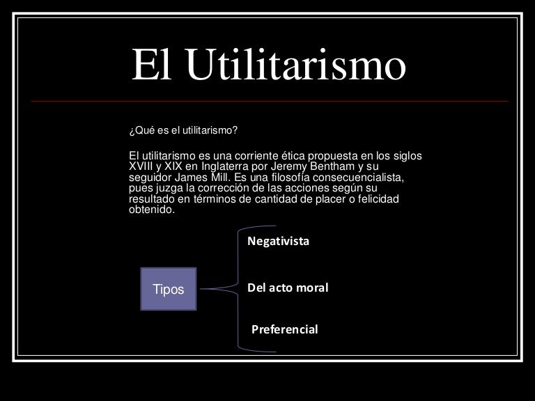 El utilitarismo