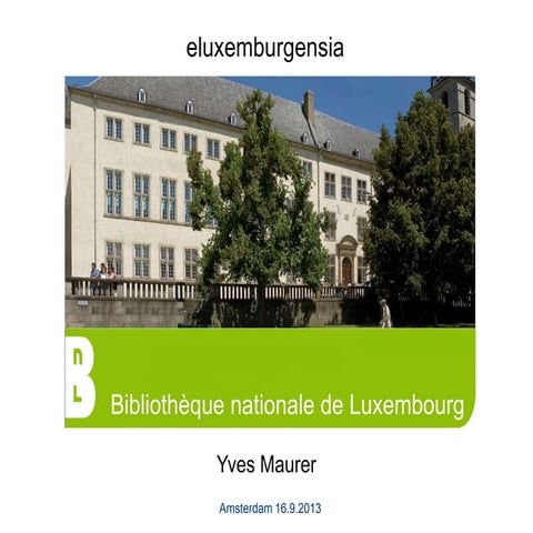eluxemburgensia: the portal for Luxembourg's historic newspapers