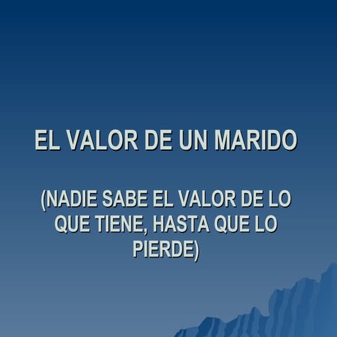 El valor de un marido