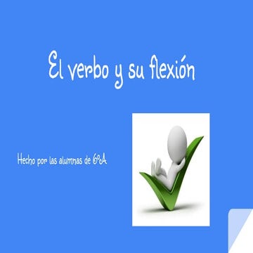 El verbo y su flexión I