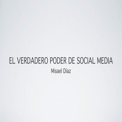 El verdadero poder de Social Media 