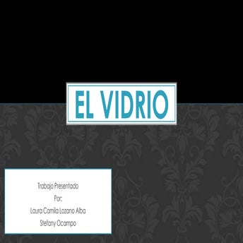 EL VIDRIO