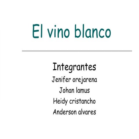 El Vino Blanco