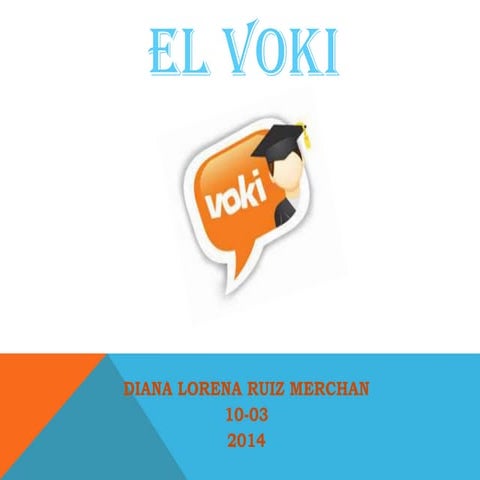 El voki