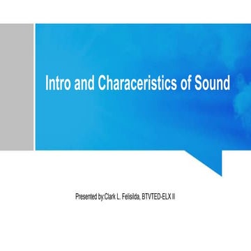 ELX 122 - Intro and Characeristics of Sound.pptx