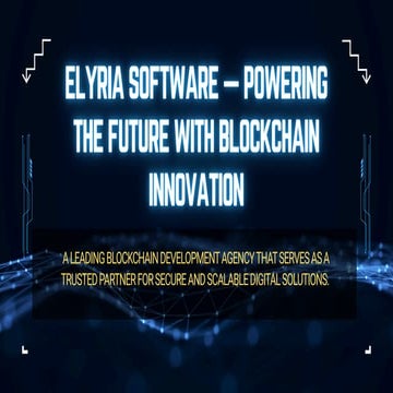ElyriaSoftware — Powering the Future with Blockchain Innovation