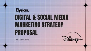 A complete digital marketing strategy presentation for Disney+.