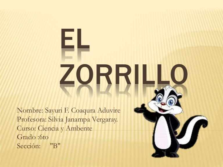 El zorrillo