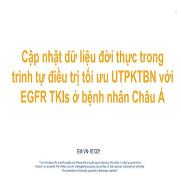 EM-VN-101321 Cập nhật RWD - trình tự điều trị tối ưu UTPKTBN với EGFR ...