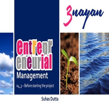 Entpreneurial Management (EM04_03 ) Before starting up a small scale industry...