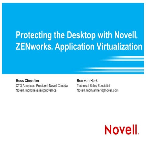 Protecting the Desktop with Novell ZENworks Application Virtualization