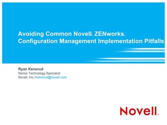 Avoiding Common Novell ZENworks Configuration Management Implementation Pitfalls