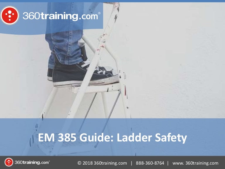 EM 385 Guide Ladder Safety Slideshow